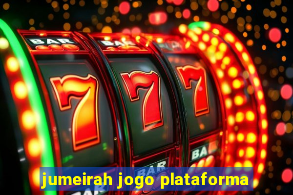 jumeirah jogo plataforma